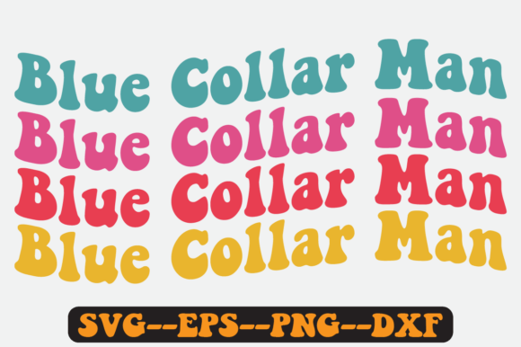 Blue Collar Man Groovy Retro Svg Design Review