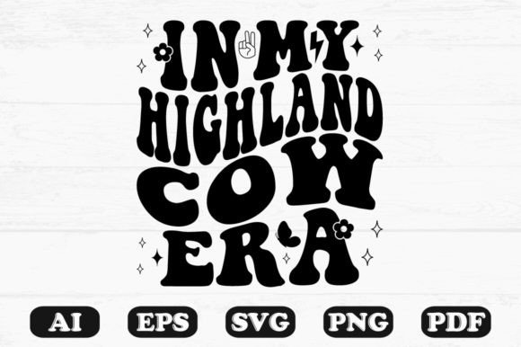 In My Highland Cow Era Retro Wavy Svg