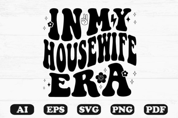 In My Housewife Era Wavy Svg T-shirt