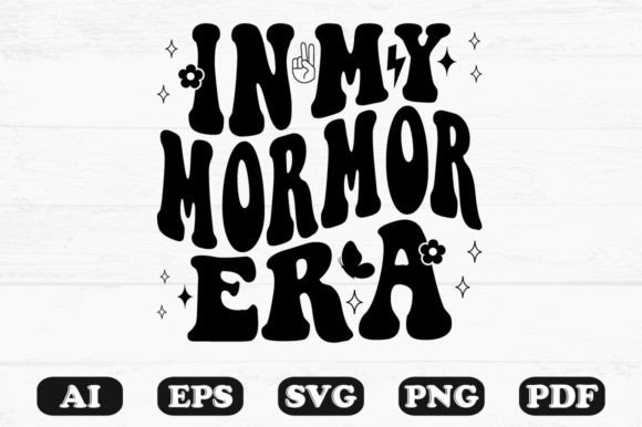 In My Mormor Era Retro Wavy Svg