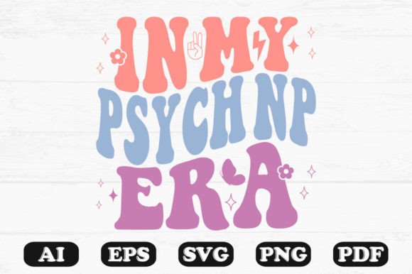 In My Psych Np Era Retro Wavy Svg