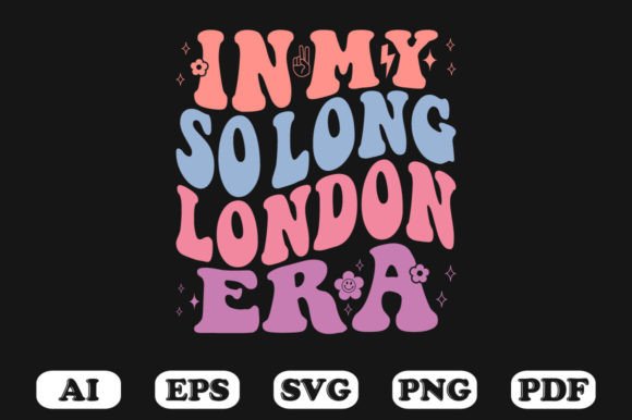 In My So Long London Era T-shirt