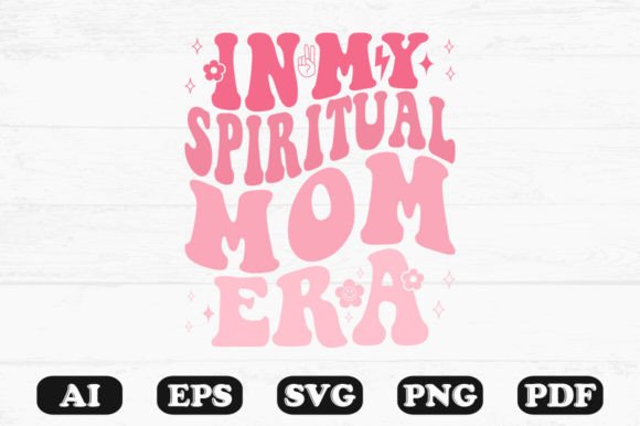 In My Spiritual Mom Era Retro Wavy SVG Review