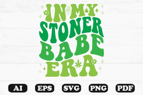 In My Stoner Babe Era Retro Wavy Svg