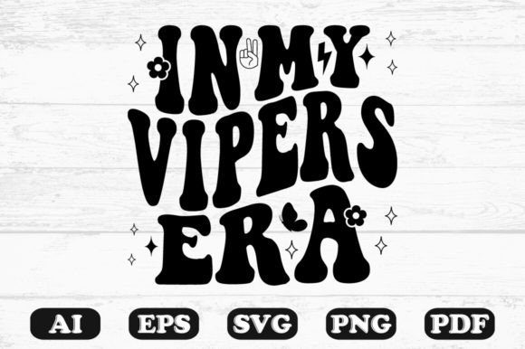 In My Vipers Era Retro Wavy Svg