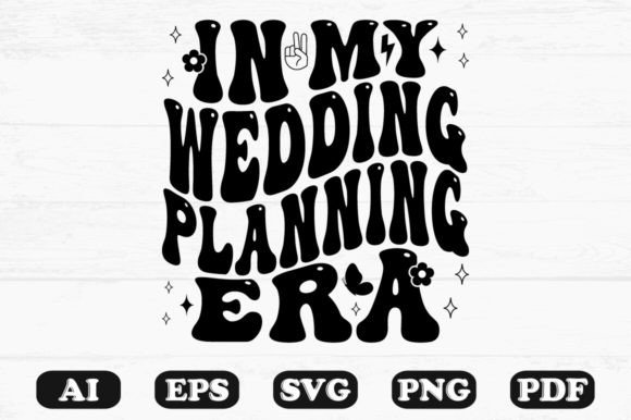 In My Wedding Planning Era Retro Wavy Sv